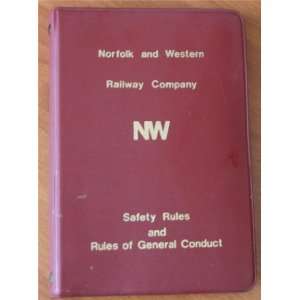  Norfolk and Western Railway Company Safety Rules and Rules 