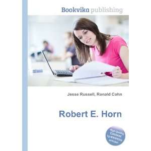  Robert E. Horn Ronald Cohn Jesse Russell Books