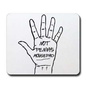 Not Pennys Humor Mousepad by 