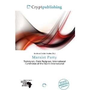    Marxist Party (9786200579249) Hardmod Carlyle Nicolao Books