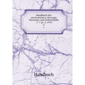  Handbuch der tierÃ¤rztlichen chirurgie Chirurgie und 