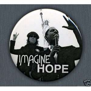 Barack Obama John Lennon IMAGINE HOPE Freedom Button & IMAGINE THE 