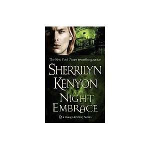    by Sherrilyn Kenyon Night Embrace 1st edition  N/A  Books