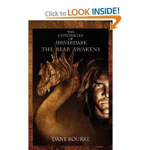   Shiverdark Book Two The Bear Awakens [Paperback] Dane Rourke Books