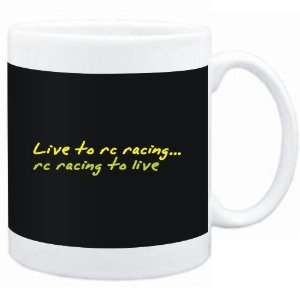  Mug Black  LIVE TO Rc Racing ,Rc Racing TO LIVE 