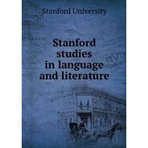   studies in language and literature Stanford University Books