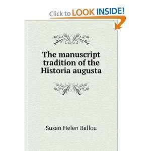   tradition of the Historia augusta Susan Helen Ballou Books