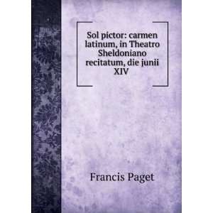   recitatum, die junii XIV . Francis Paget  Books