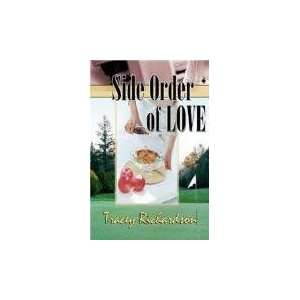  Side Order of Love [Paperback] Tracey Richardson Books