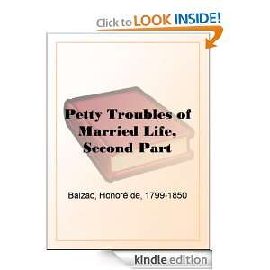 Petty Troubles of Married Life, Second Part: Honoré de Balzac:  