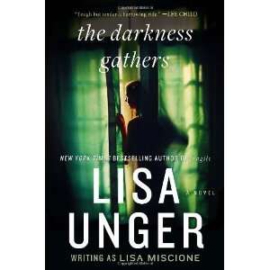    The Darkness Gathers: A Novel [Paperback]: Lisa Unger: Books