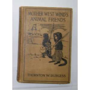   Thornton W. (Thornton Waldo) and Kerr, George (Illus. ) Burgess Books