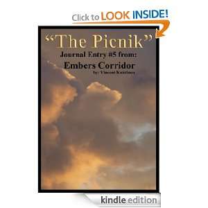 Picnik (Embers Corridor Journal Entry #5) Vincent Koistinen  