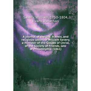   ) (9781275556966) William, 1750 1804, Evans, Jonathan Savery Books