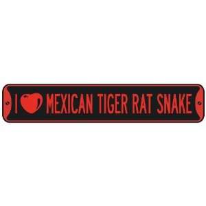   I LOVE MEXICAN TIGER RAT SNAKE  STREET SIGN