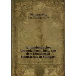   Staatsarchiv in Stuttgart. 7 Ger. Staatsarchiv WÃ¼rttemberg Books