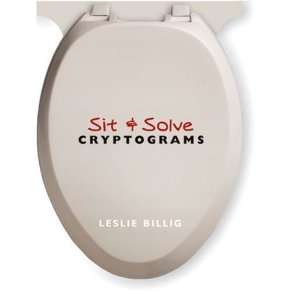  Sit & Solve Cryptograms [Paperback] Leslie Billig Books