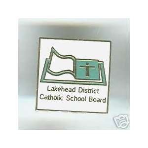  Lakehead District Catholic School Board Pinback 