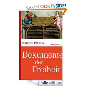Dokumente der Freiheit (German Edition) Reinhard Pohanka  