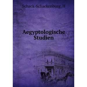  Aegyptologische Studien H Schack Schackenburg Books