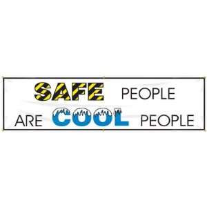  Safe People are Cool People Banner, 96 x 28 Office 