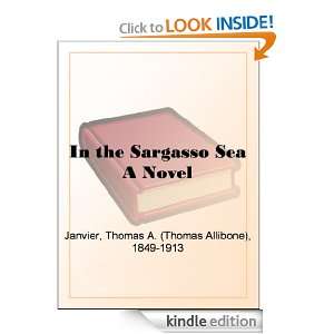In the Sargasso Sea A Novel Thomas A. (Thomas Allibone) Janvier 