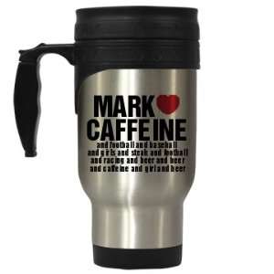 Mark Love Caffeine Custom 14oz Stainless Steel Travel Mug 