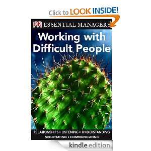  Working with Difficult People (Essential Managers) eBook 