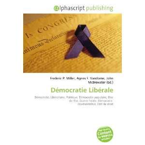  Démocratie Libérale (French Edition) (9786132836762 