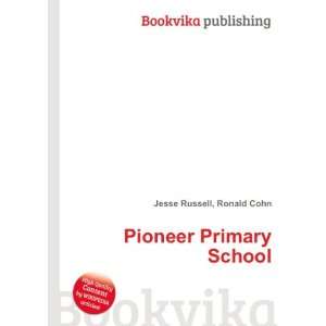  Pioneer Primary School Ronald Cohn Jesse Russell Books