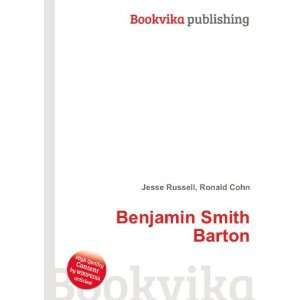  Benjamin Smith Barton Ronald Cohn Jesse Russell Books