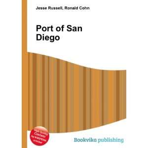  Port of San Diego Ronald Cohn Jesse Russell Books