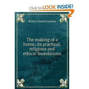   , religious and ethical foundations Robert Oswald Lawton Books
