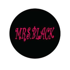  Mrs. Black Twilight 1.25 Pinback Button/ Badge 
