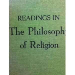    Readings in The Philosophy of Religion. John A. Mourant Books