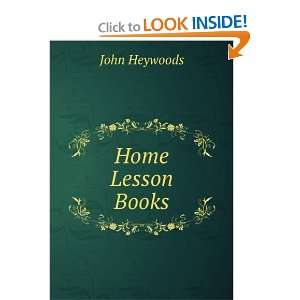  Home Lesson Books John Heywoods Books
