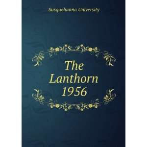  The Lanthorn 1956 Susquehanna University Books