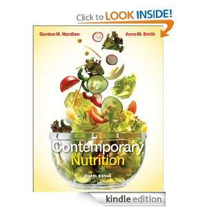 Contemporary Nutrition Gordon M. Wardlaw, Anne M. Smith  