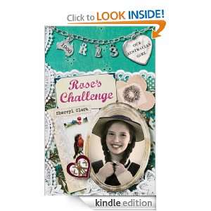 Our Australian Girl Roses Challenge (Book 3) Sherryl Clark  
