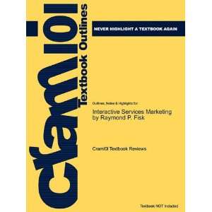  Studyguide for Interactive Services Marketing by Raymond P 