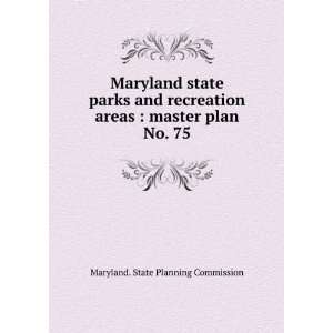  Maryland state parks and recreation areas  master plan 