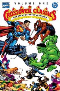 The Marvel/DC Collection   Crossover Classics, Vol. 1