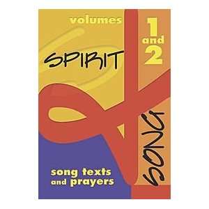  Spirit & Song 1 & 2 Song Texts and Prayers Musical 