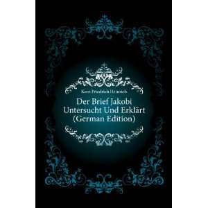  Der Brief Jakobi Untersucht Und ErklÃ¤rt (German Edition 