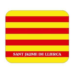   (Catalonia), Sant Jaume de Llierca Mouse Pad: Everything Else