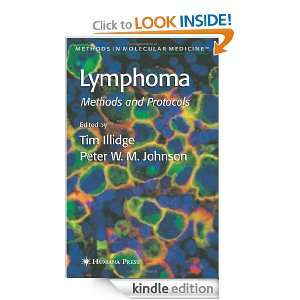 Lymphoma (Methods in Molecular Medicine) Tim Illidge, Peter W. M 