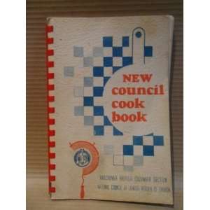 New Council Cook Book: National Council of Jewish Women of Canada 