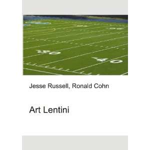  Art Lentini Ronald Cohn Jesse Russell Books