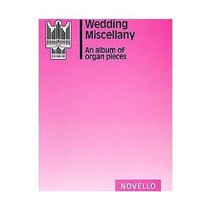    Wedding Miscellany: An Album Of Organ Pieces: Musical Instruments
