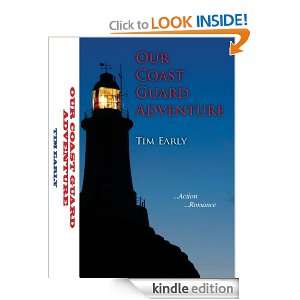 Our Coast Guard Adventure (Our Lives) Timothy Early  